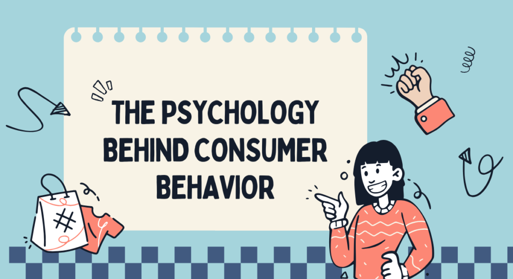A graphic titled “The Psychology Behind Consumer Behavior,” highlighting how understanding user motives helps SaaS teams reveal value through better storytelling.